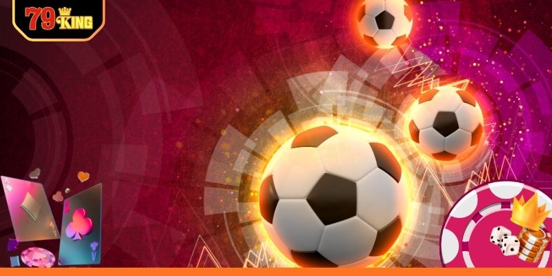 Các loại kèo cược được yêu thích nhất